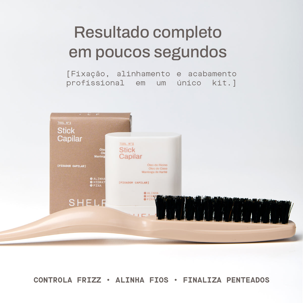 Kit Stick Fixador & Escova
